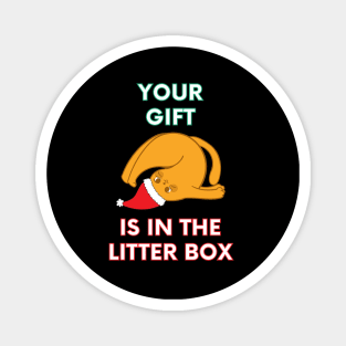 Your Gift is in the Litter Box - Funny Christmas Cat (Dark) Magnet